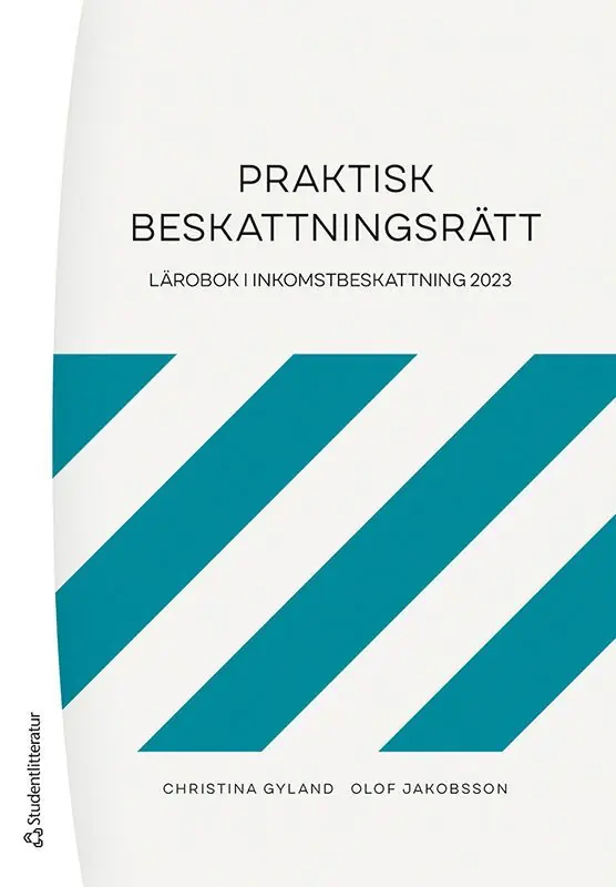 Beställ nu Praktisk beskattningsrätt - Lärobok i inkomstbeskattning 2023 | 30:e upplagan