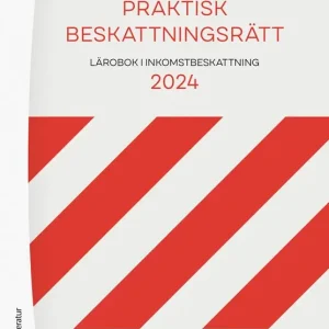 Erbjudandepris Praktisk beskattningsrätt - Lärobok i inkomstbeskattning 2024 | 31:a upplagan
