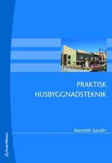 Begränsat antal Praktisk husbyggnadsteknik | 2:a upplagan