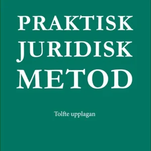 Praktisk juridisk metod | 12:e upplagan Begränsad tid