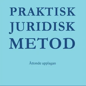 Endast denna vecka Praktisk juridisk metod | 8:e upplagan