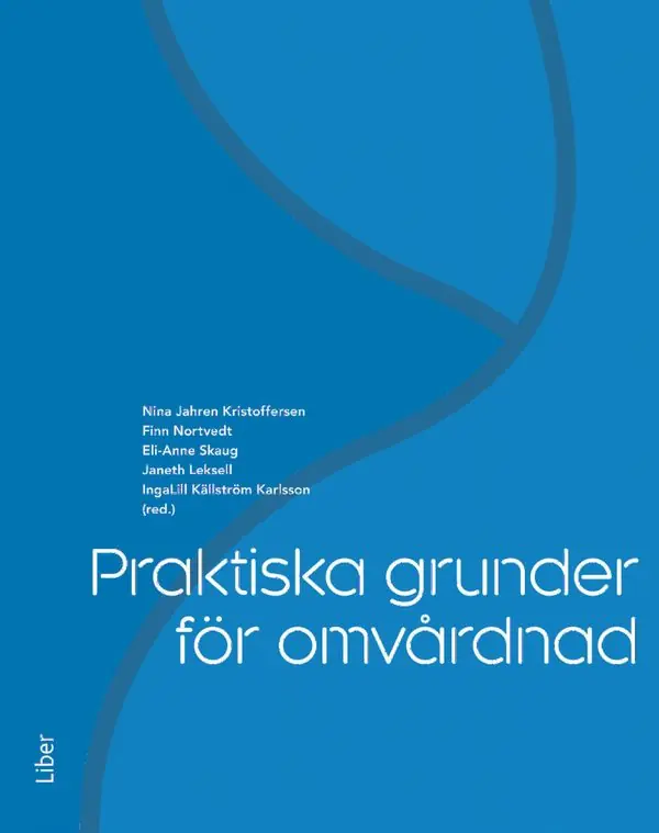 Fri frakt Praktiska grunder för omvårdnad | 1:a upplagan