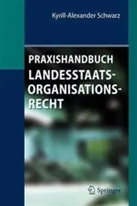 Snabb frakt Praxishandbuch Landesstaatsorganisationsrecht | 1:a upplagan