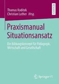 Köp online Praxismanual Situationsansatz | 1:a upplagan