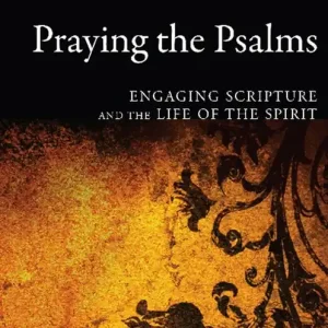 Populär Praying the Psalms | 0:e upplagan
