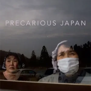 Precarious Japan | 0:e upplagan Lägg i varukorgen