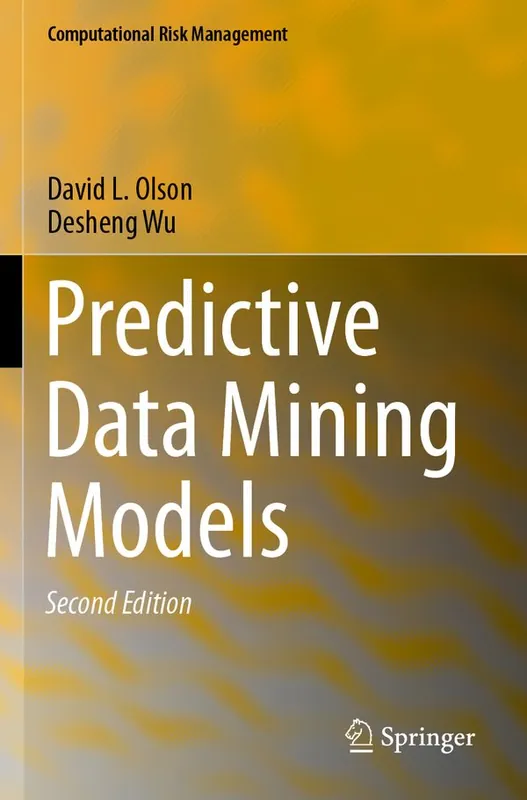 Predictive Data Mining Models | 2:a upplagan Kundfavorit