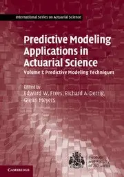 Kampanjpris Predictive Modeling Applications in Actuarial Science | 0:e upplagan