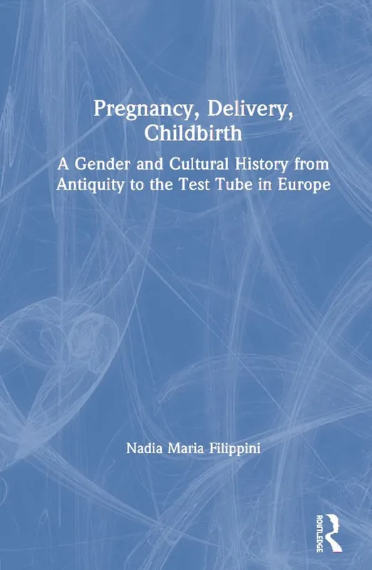 Pregnancy, Delivery, Childbirth | 1:a upplagan Begränsad tid