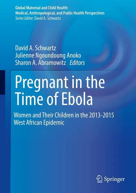 Begränsad tid Pregnant in the Time of Ebola | 1:a upplagan