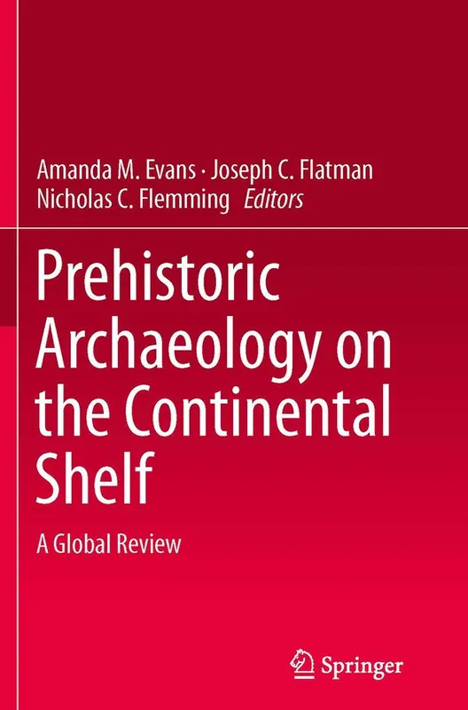 Endast denna vecka Prehistoric Archaeology on the Continental Shelf | 1:a upplagan