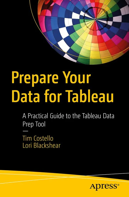 Prepare Your Data for Tableau | 1:a upplagan Sänkt pris