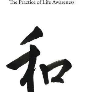 Endast denna vecka Presence meditation - the practice of life awareness | 0:e upplagan