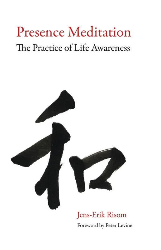 Endast denna vecka Presence meditation - the practice of life awareness | 0:e upplagan