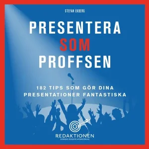 Premium Presentera som proffsen - 182 tips som gör dina presentationer fantastiska | 0:e upplagan