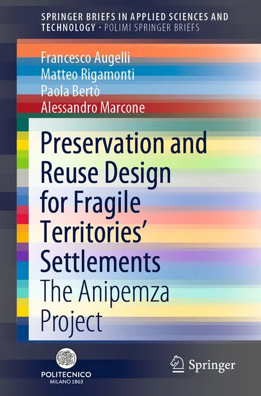 Preservation and Reuse Design for Fragile Territories’ Settlements | 1:a upplagan Kampanj