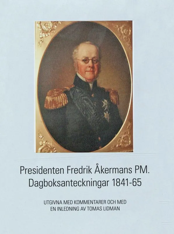 Premium Presidenten Fredrik Åkermans PM | 0:e upplagan