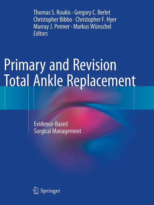Primary and Revision Total Ankle Replacement | 1:a upplagan Premium