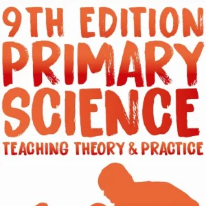 Bästa pris Primary Science: Teaching Theory and Practice | 9:e upplagan