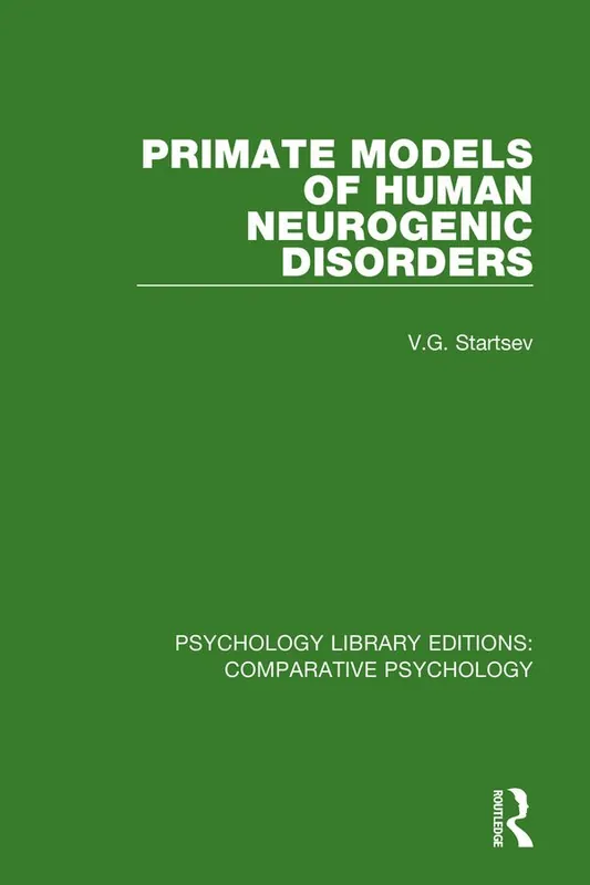 Primate Models of Human Neurogenic Disorders | 1:a upplagan I lager