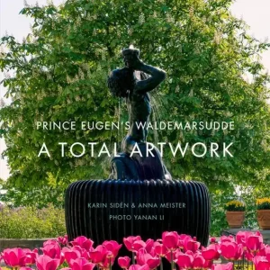 Prince Eugen's Waldemarsudde - A Total Artwork | 0:e upplagan Trygg betalning