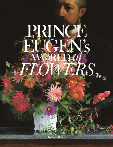 Prince Eugen's World of Flowers and the Waldemarsudde Flowerpot | 1:a upplagan Fri frakt