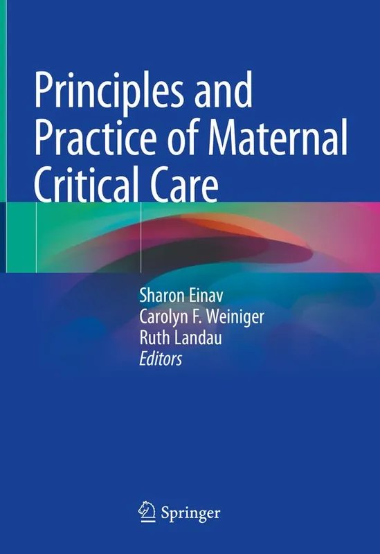 Begränsat erbjudande Principles and Practice of Maternal Critical Care | 1:a upplagan