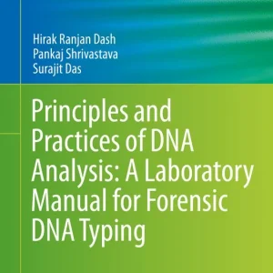 Trygg betalning Principles and Practices of DNA Analysis: A Laboratory Manual for Forensic DNA Typing | 1:a upplagan