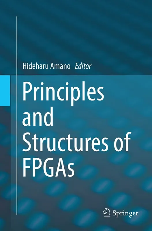 Principles and Structures of FPGAs | 1:a upplagan Rea