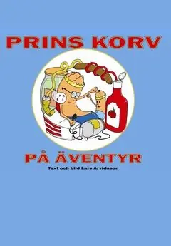 Fri frakt Prins Korv på äventyr | 0:e upplagan