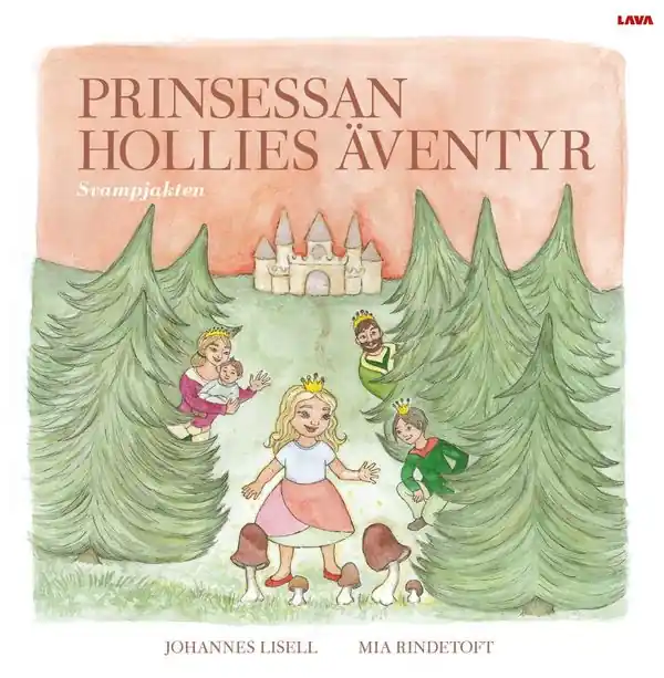 Köp online Prinsessan Hollies äventyr - Svampjakten | 0:e upplagan