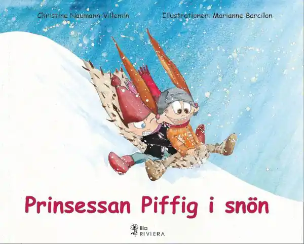 Nedsatt pris Prinsessan Piffig i snön | 1:a upplagan