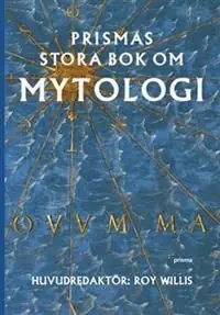 Populär Prismas stora bok om mytologi | 2:a upplagan