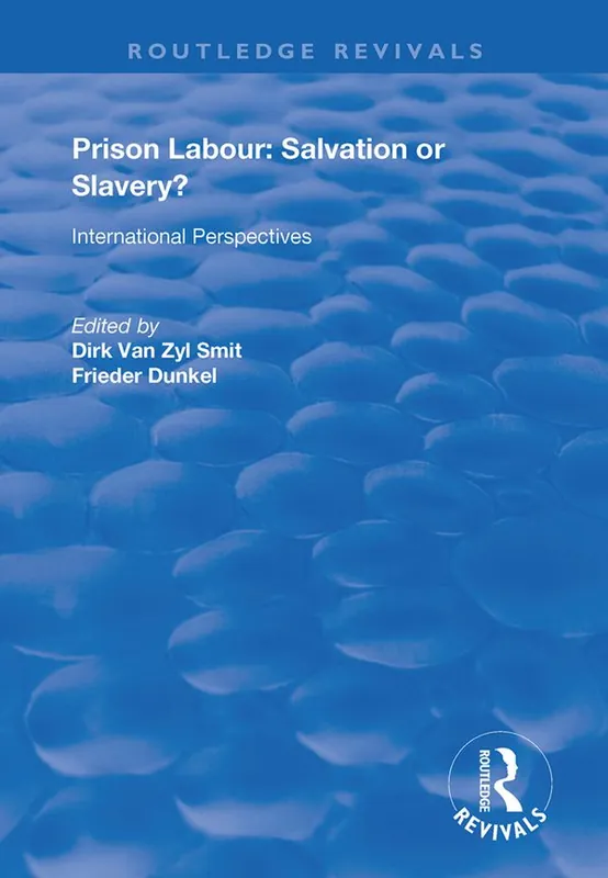 Endast idag Prison Labour: Salvation or Slavery? | 1:a upplagan