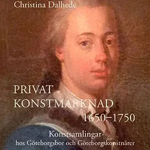 Privat konstmarknad 1650–1750 | 1:a upplagan Köp nu