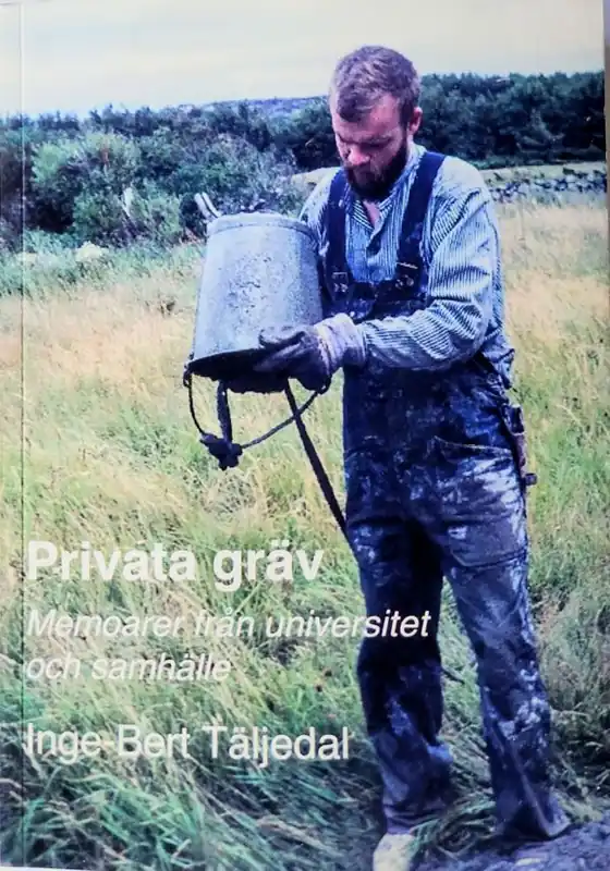 Trygg betalning Privata gräv : Memoarer från universitet och samhälle | 1:a upplagan