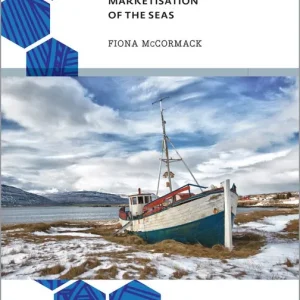Säker betalning Private Oceans: The Enclosure and Marketisation of the Seas | 0:e upplagan