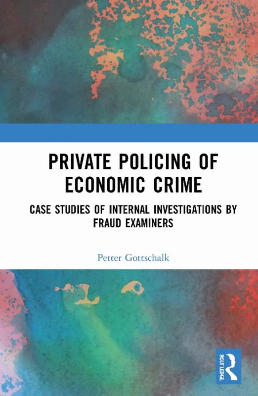 Private Policing of Economic Crime | 1:a upplagan Outlet