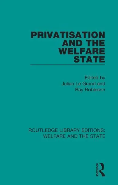Beställ idag Privatisation and the Welfare State | 1:a upplagan