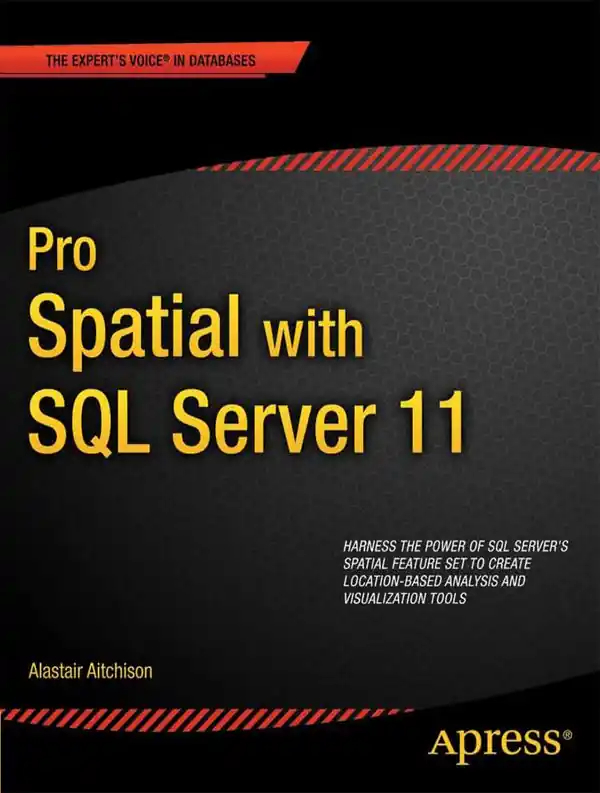 Kundfavorit Pro Spatial with SQL Server 2012 | 0:e upplagan