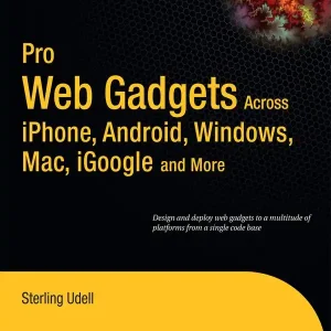Nedsatt pris Pro Web Gadgets for Mobile and Desktop | 1:a upplagan