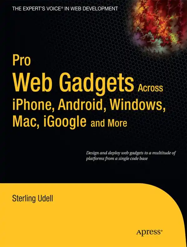 Nedsatt pris Pro Web Gadgets for Mobile and Desktop | 1:a upplagan