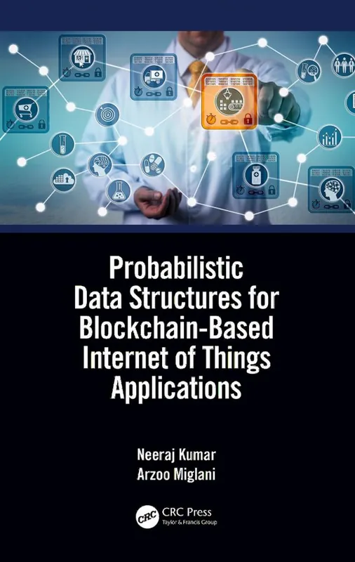 Köp online Probabilistic Data Structures for Blockchain-Based Internet of Things Applications | 1:a upplagan