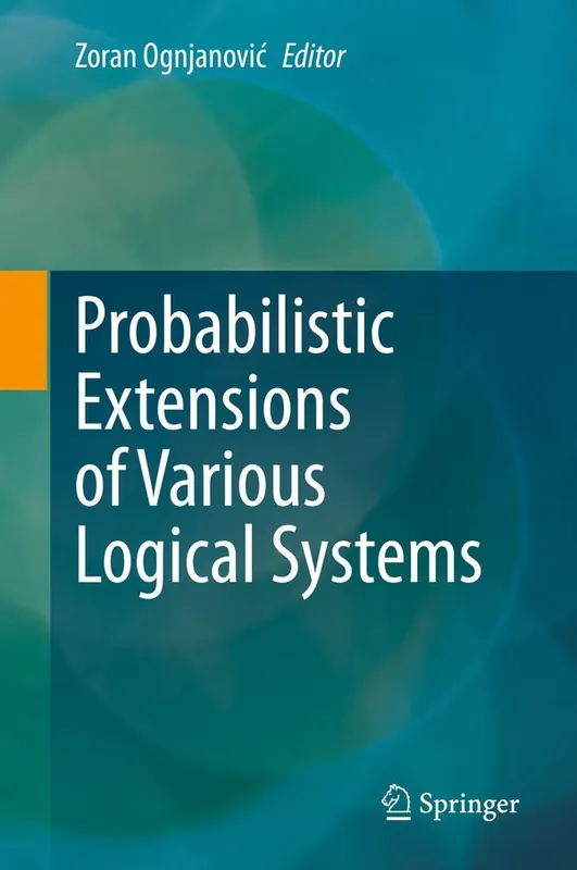 Probabilistic Extensions of Various Logical Systems | 1:a upplagan Köp nu
