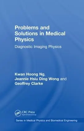 Begränsad tid Problems and Solutions in Medical Physics | 1:a upplagan