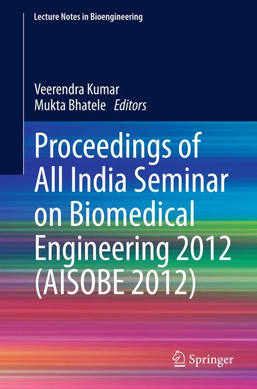 Fynd Proceedings of All India Seminar on Biomedical Engineering 2012 (AISOBE 2012) | 1:a upplagan