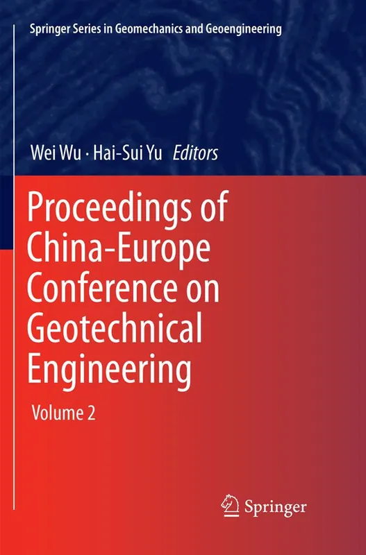 Proceedings of China-Europe Conference on Geotechnical Engineering | 1:a upplagan Reapris