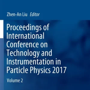 Utförsäljning Proceedings of International Conference on Technology and Instrumentation in Particle Physics 2017 | 1:a upplagan