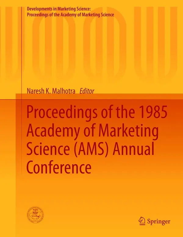 Premium Proceedings of the 1985 Academy of Marketing Science (AMS) Annual Conference | 1:a upplagan
