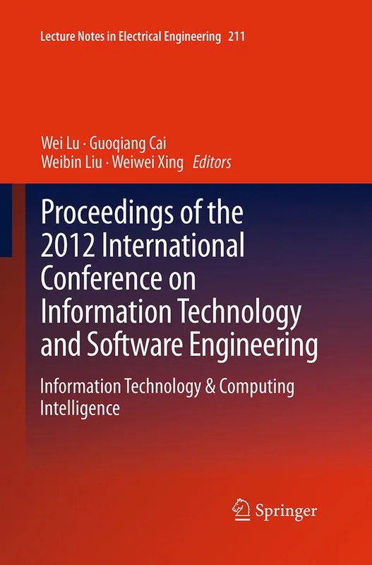 Premium Proceedings of the 2012 International Conference on Information Technology and Software Engineering | 1:a upplagan